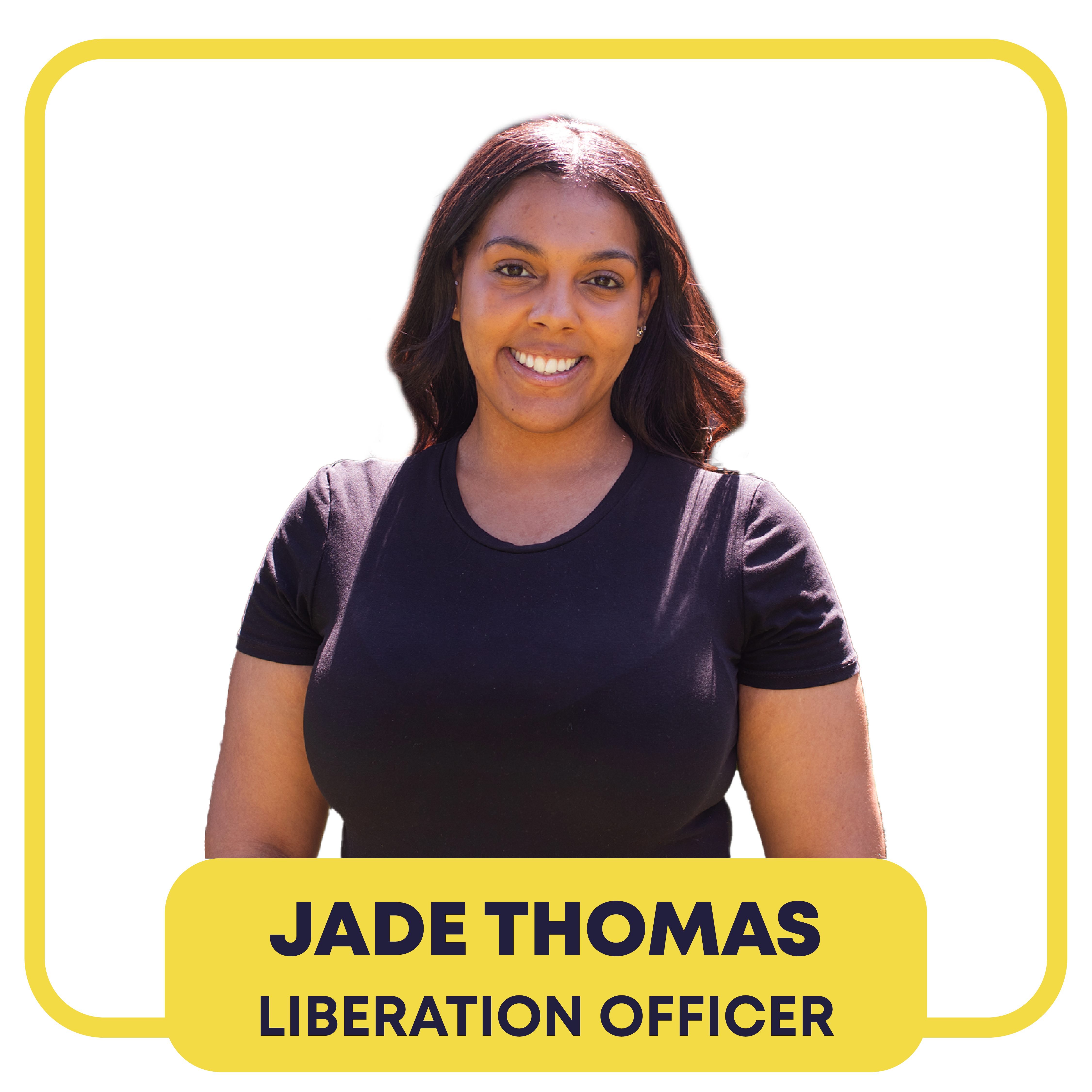 Jade Thomas - Liberation Officer - Pronouns: she/her